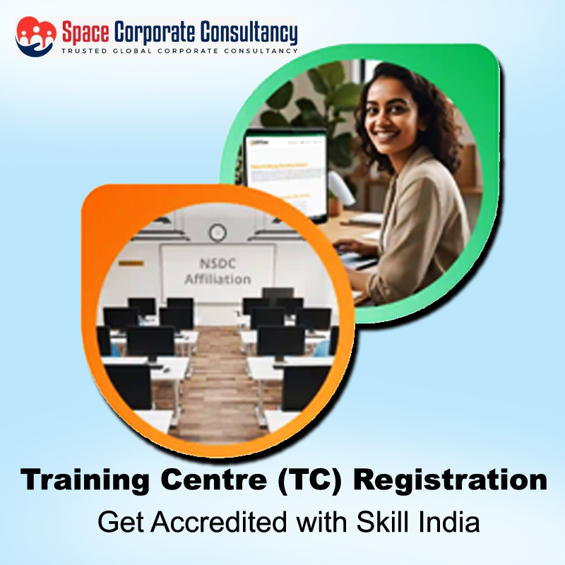 TRAINING CENTRE (TC) REGISTRATION GET ACCREDITED WITH SKILL INDIA